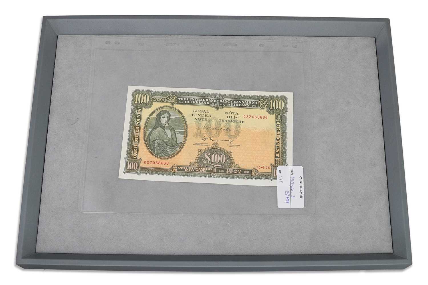 Lot 418 - A LADY LAVERY £100 10.4.75 LAST DATE IRISH...