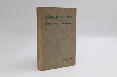Lot 588 - JOHN K. CASEY, 'The Rising of the Moon and...