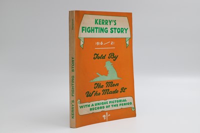 Lot 261 - THE MEN WHO MADE IT, 'Kerry’s Fighting Story'...