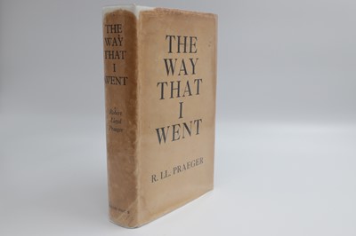 Lot 277 - R. LL. PRAEGER, 'The Way that I Went: An...